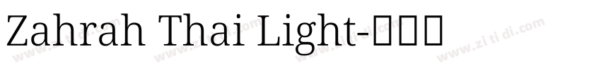 Zahrah Thai Light字体转换